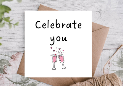 Celebrate You Champagne Toast Birthday Card