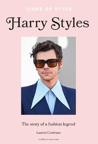 Icons of Style - Harry Styles - Hardback