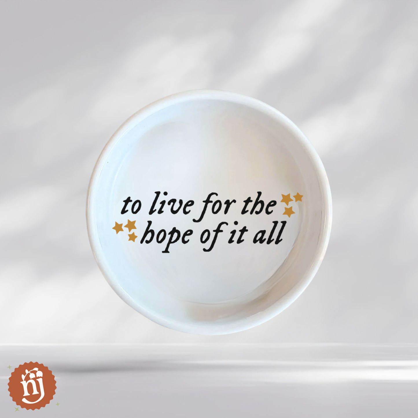 Taylor Inspired to Live for the Hope of It All Trinket Dish - August