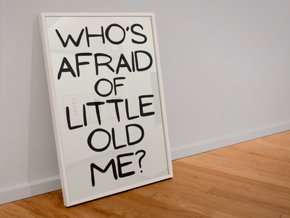 Who’s Afraid Of Little Old Me? Taylor Swift Inspired A3 Print