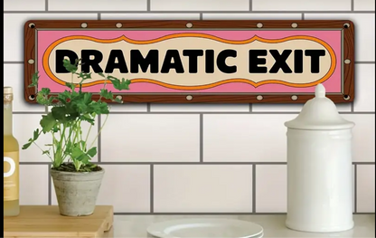 Aluminium Dramatic Exit Sign