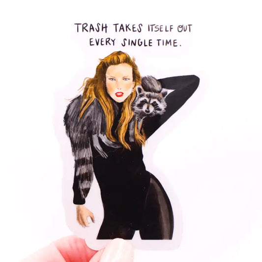 Trash Takes Itself Out Vinyl Sticker