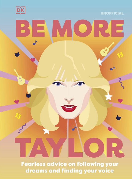 Be More Taylor Hardback Book