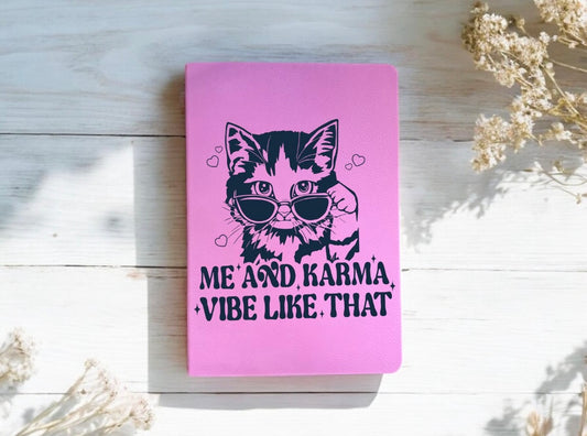 PU Leather 'Me And Karma Vibe Like That' Journal