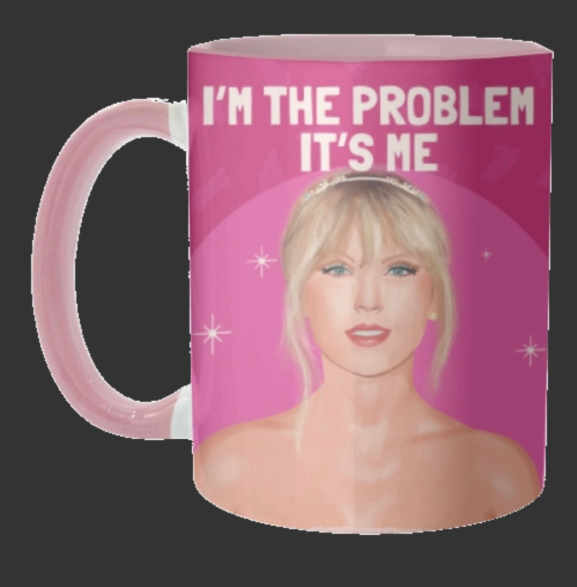 Taylor Swift I’m the Problem - Mug