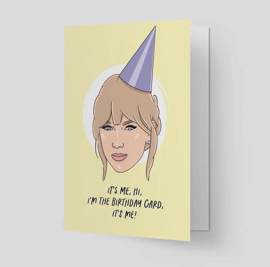 It's Me Birthday - Taylor Swift Greeting Card