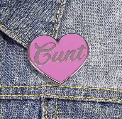 C**t Enamel Pin