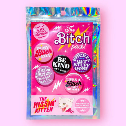 The Bitch Pack - Button Badges