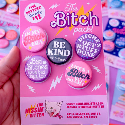 The Bitch Pack - Button Badges