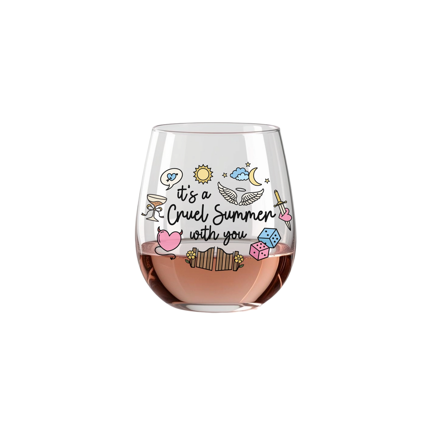 It's A Cruel Summer with You Wine Glass