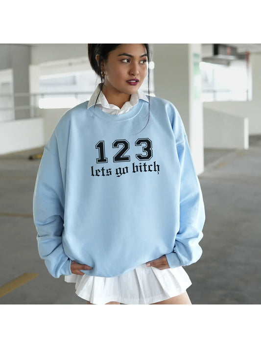 123 Let’s Go Bitch - Taylor Sweatshirt - In White