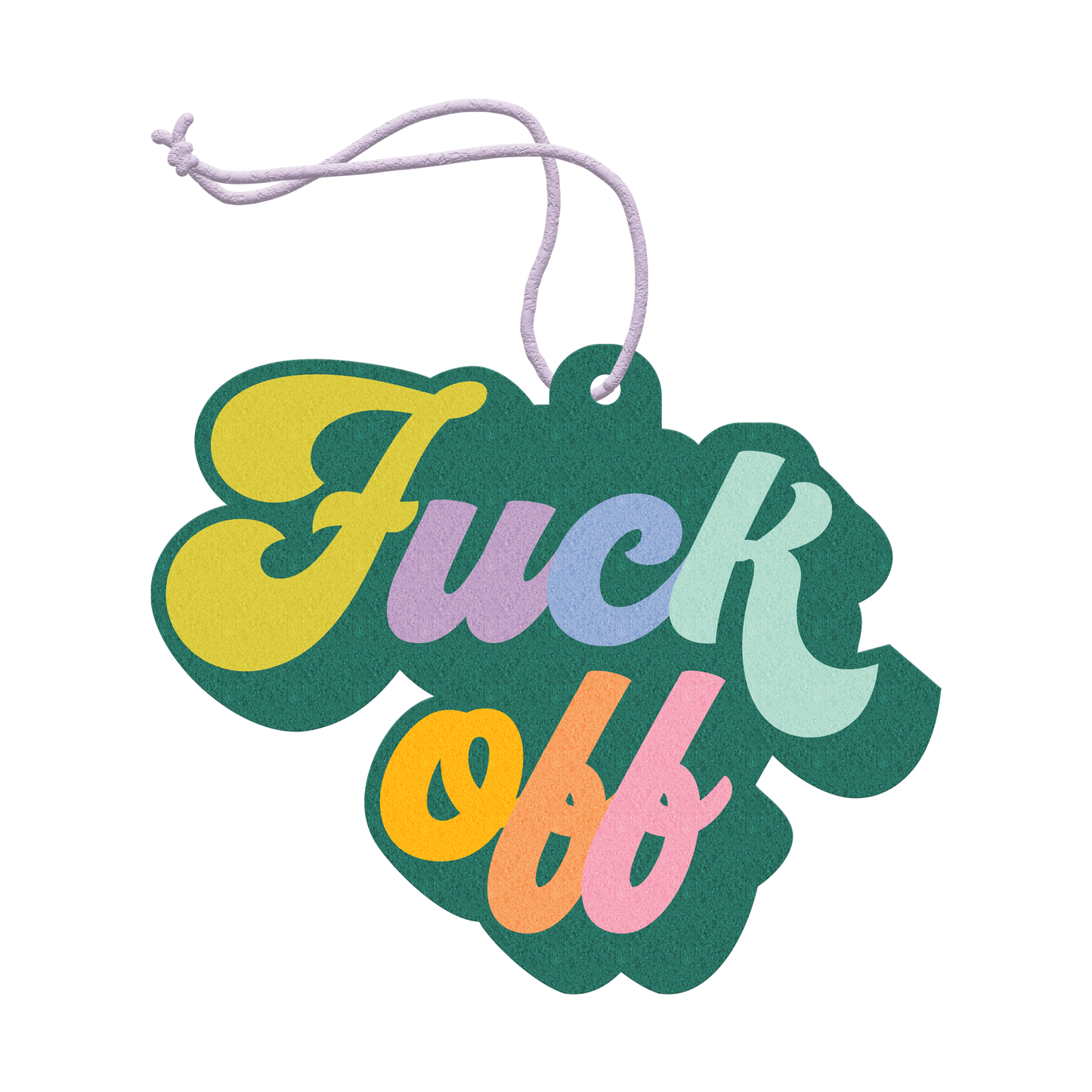 Air Fresheners - Fuck Off
