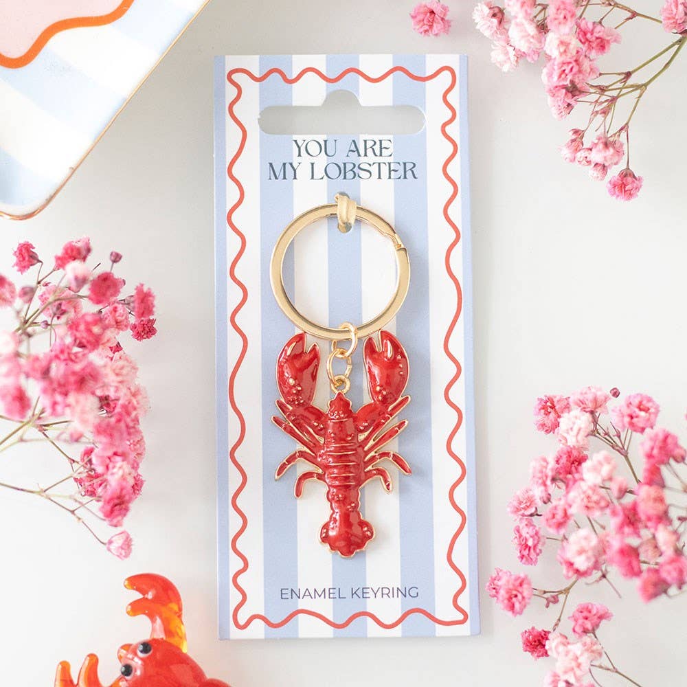 Your Are My Lobster Nautical Keyring