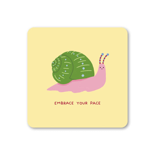 Embrace Your Pace - Snail Coaster