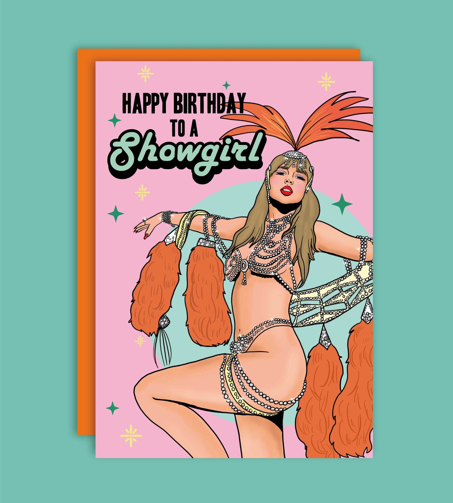 Happy Birthday To A Showgirl Greeting Card