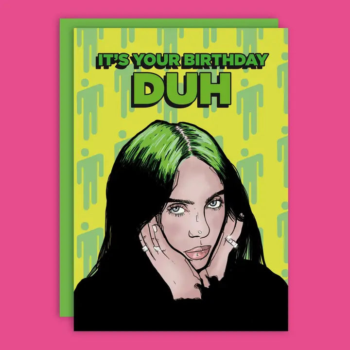 Billie Greeting Card - It's Your Birthday Duh Billie