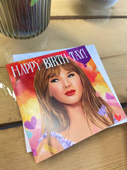 Happy Birth-Tay! - TAYLOR SWIFT - Greetings Card