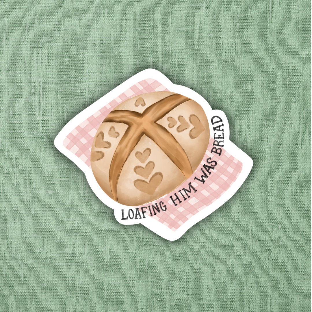 Loafing Him Was Bread Sticker 3" - Pink