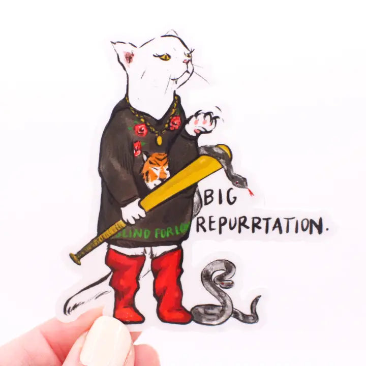 Big Repurrtation Cat Vinyl Sticker