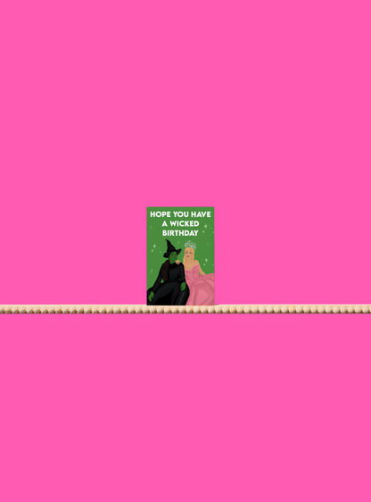 Hope Your Birthday is Wicked - Wicked the Musical Card
