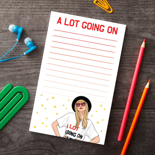 Taylor A Lot Going On - Notepad