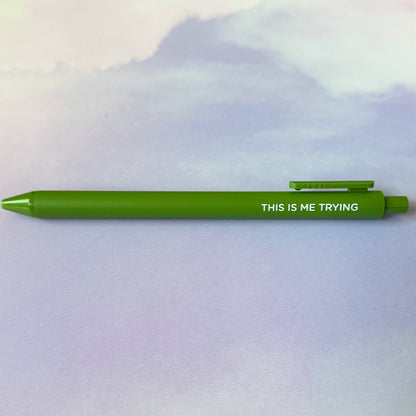 This is Me Trying gel pen