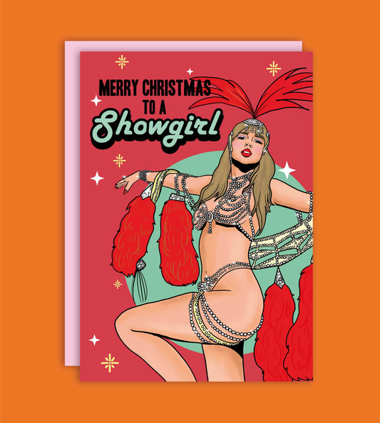 Merry Christmas To A Showgirl Greeting Card