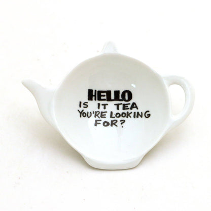 Hello is it Tea Teabag Holder - Teapot Shaped Tea Bag Dish