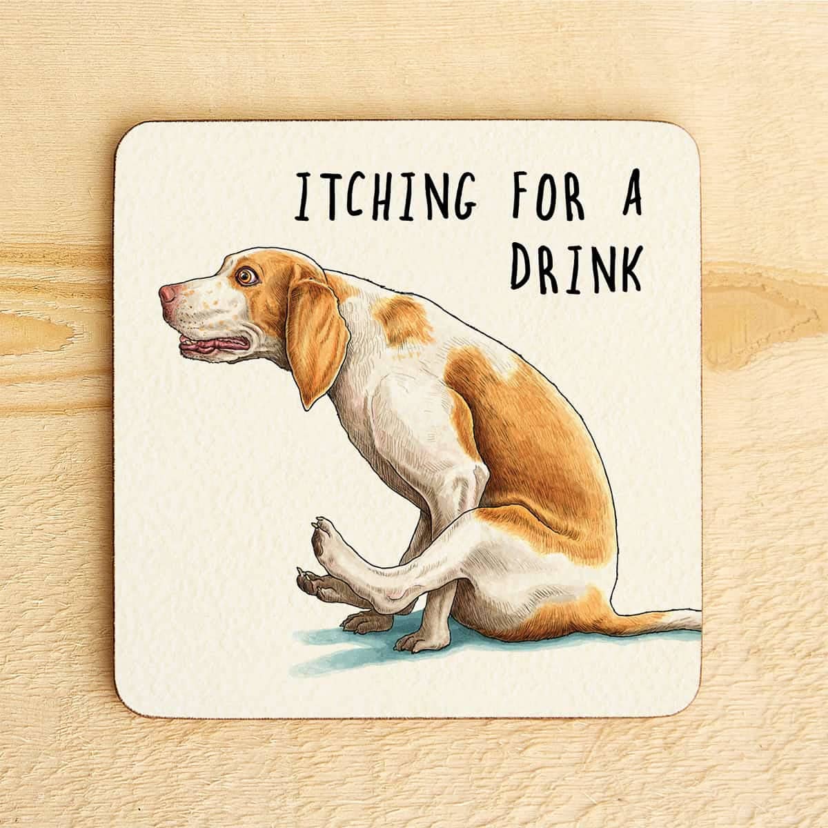 Itching For A Drink Coaster - Funny Drinks Coaster