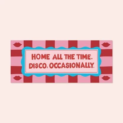 Home All the Time Print