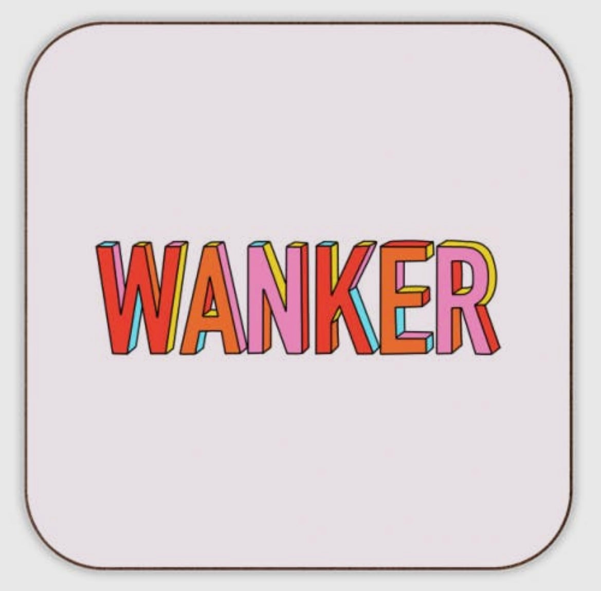 Art Wow - Cork Coaster - Wanker