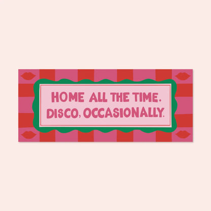 Home All the Time Print