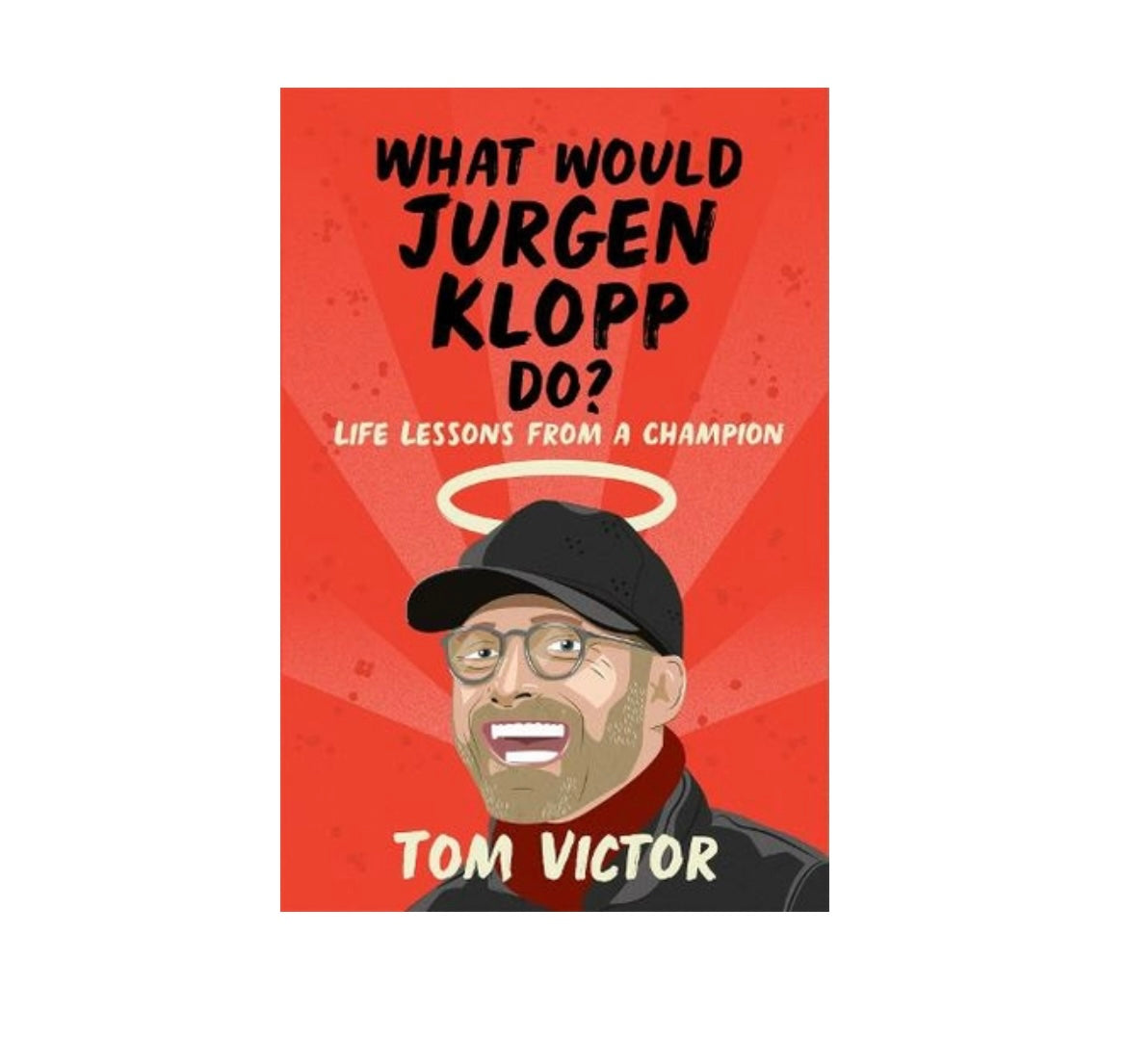 What Would Jurgen Klopp Do Book